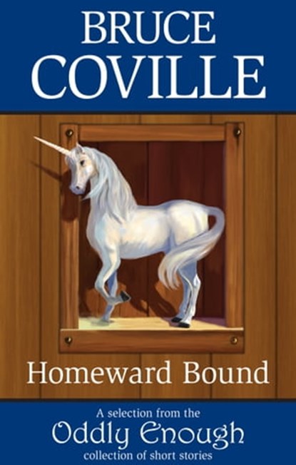 Homeward Bound, Bruce Coville - Ebook - 9781466176171