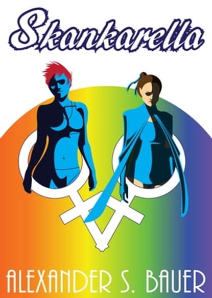 Skankarella, Alexander S. Bauer - Ebook - 9781466198555