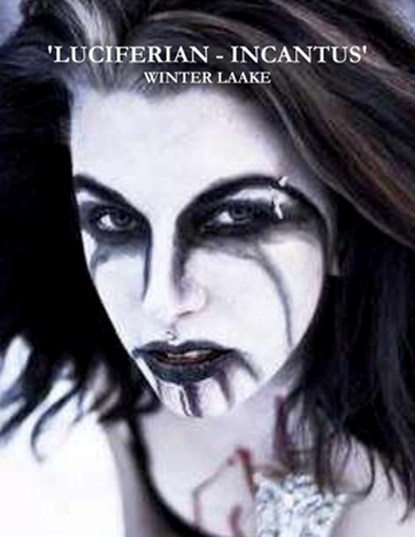 'Luciferian-Incantus', Winter Laake - Paperback - 9781466336018