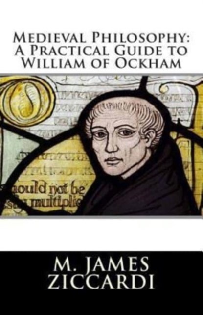 Medieval Philosophy, M James Ziccardi - Paperback - 9781466418493