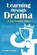 Learning Through Drama in the Primary Years, David Farmer - Paperback - 9781466445253