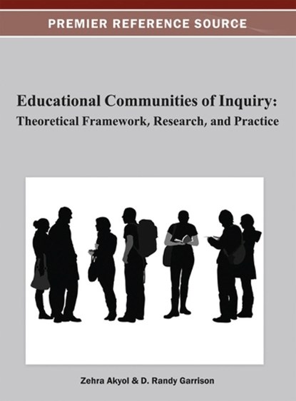 Educational Communities of Inquiry, AKYOL,  Zehra ; Garrison, D. Randy - Gebonden - 9781466621107