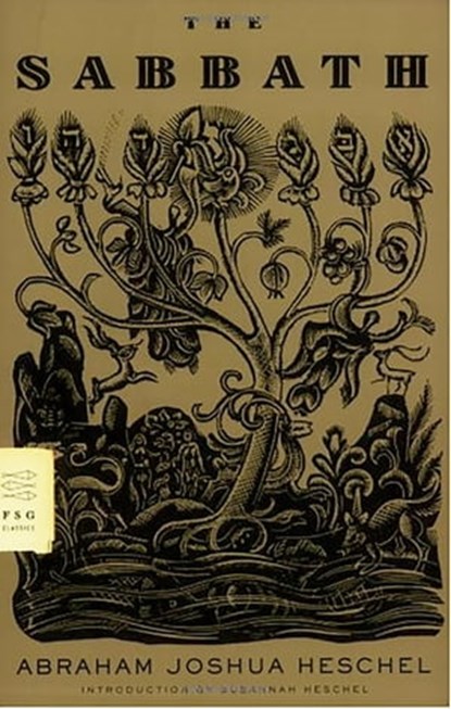 The Sabbath, Abraham Joshua Heschel - Ebook - 9781466800090