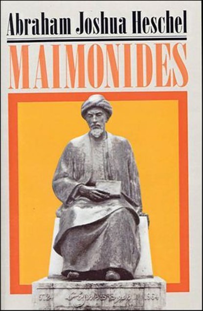 Maimonides, Abraham Joshua Heschel - Ebook - 9781466800328