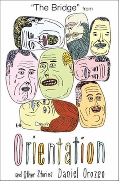 The Bridge, Daniel Orozco - Ebook - 9781466800625
