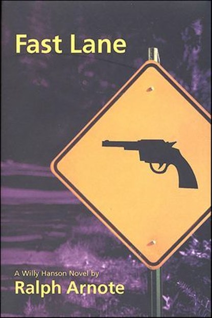Fast Lane, Ralph Arnote - Ebook - 9781466800885