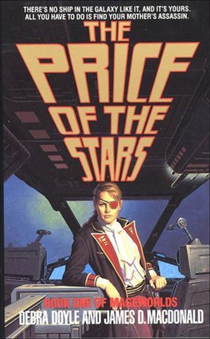 The Price of the Stars, Debra Doyle ; James D. Macdonald - Ebook - 9781466802094