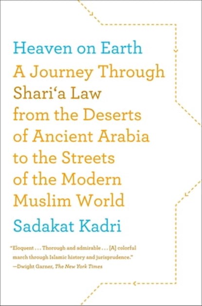 Heaven on Earth, Sadakat Kadri - Ebook - 9781466802186
