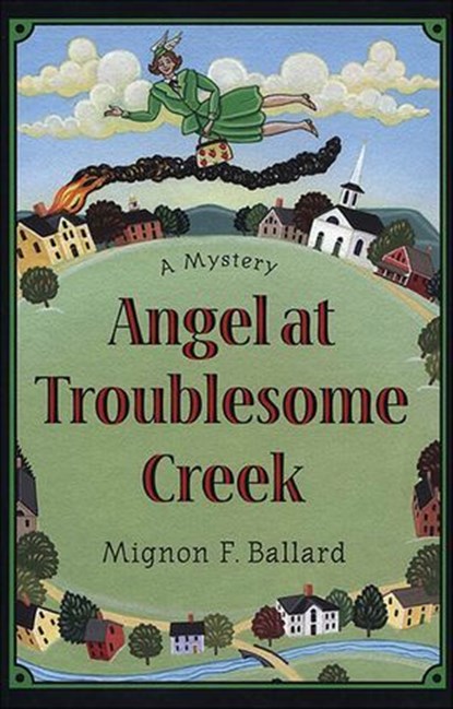 Angel at Troublesome Creek, Mignon F. Ballard - Ebook - 9781466802742