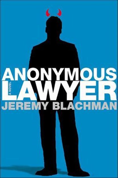 Anonymous Lawyer, Jeremy Blachman - Ebook - 9781466803237