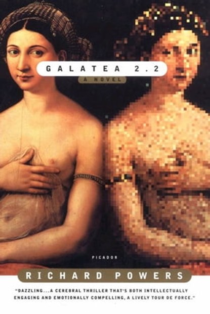 Galatea 2.2, Richard Powers - Ebook - 9781466803688