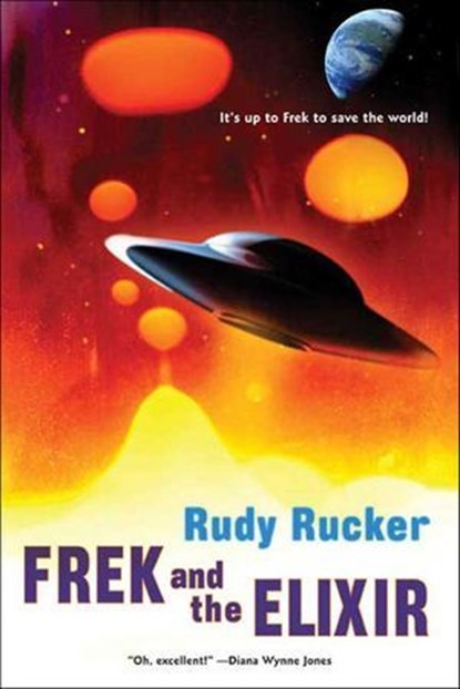 Frek and the Elixir, Rudy Rucker - Ebook - 9781466804883