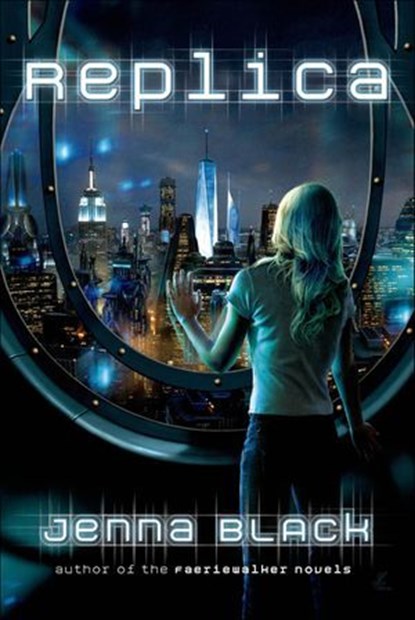 Replica, Jenna Black - Ebook - 9781466804890