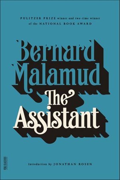 The Assistant, Bernard Malamud - Ebook - 9781466805002