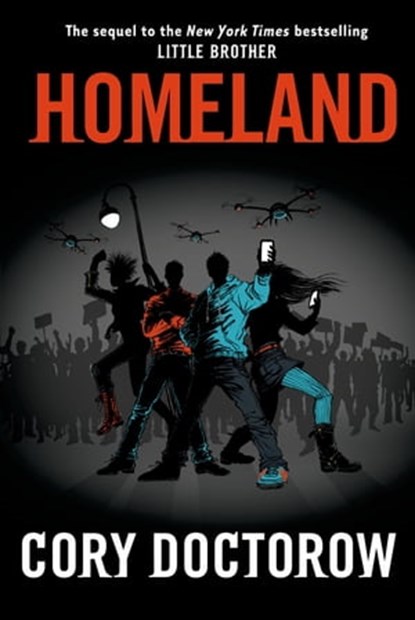 Homeland, Cory Doctorow - Ebook - 9781466805873