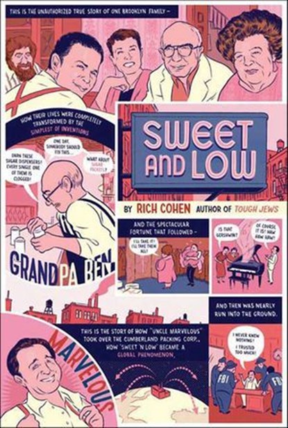 Sweet and Low, Rich Cohen - Ebook - 9781466806849