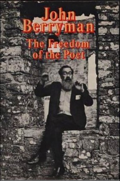 The Freedom of the Poet, John Berryman - Ebook - 9781466808003