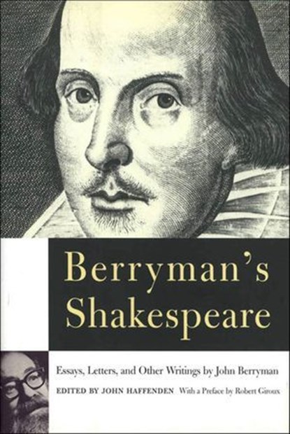 Berryman's Shakespeare, John Berryman ; Robert Giroux - Ebook - 9781466808119