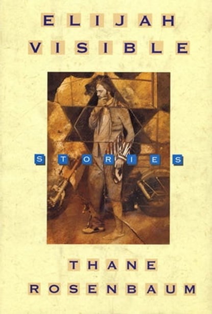 Elijah Visible, Thane Rosenbaum - Ebook - 9781466808478