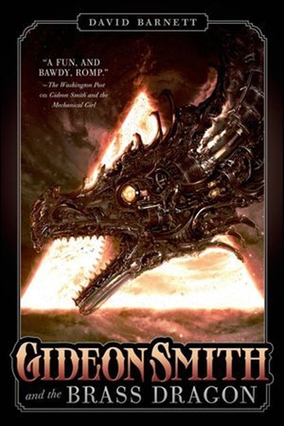 Gideon Smith and the Brass Dragon, David Barnett - Ebook - 9781466809093