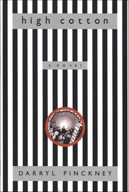 High Cotton, Darryl Pinckney - Ebook - 9781466809970