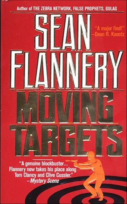 Moving Targets, Sean Flannery - Ebook - 9781466812819