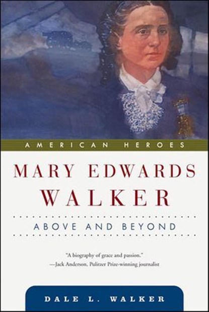 Mary Edwards Walker, Dale L. Walker - Ebook - 9781466813731