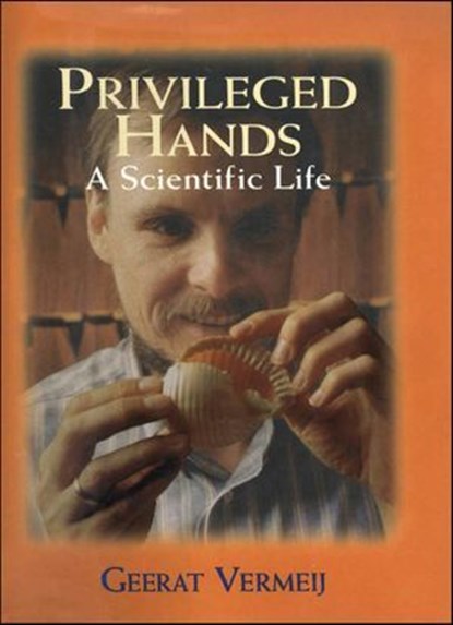 Privileged Hands, Geerat Vermeij - Ebook - 9781466813922