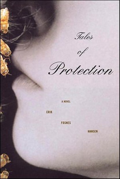 Tales of Protection, Erik Fosnes Hansen - Ebook - 9781466814479