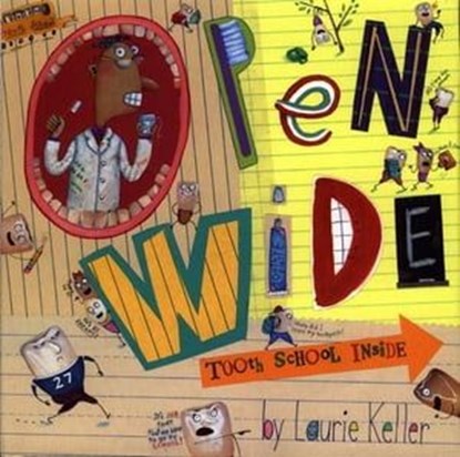Open Wide, Laurie Keller - Ebook - 9781466819399