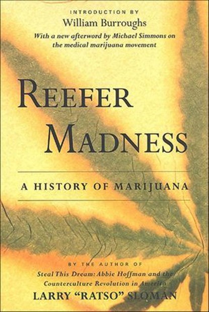 Reefer Madness, Larry "Ratso" Sloman ; Michael Simmons - Ebook - 9781466819412