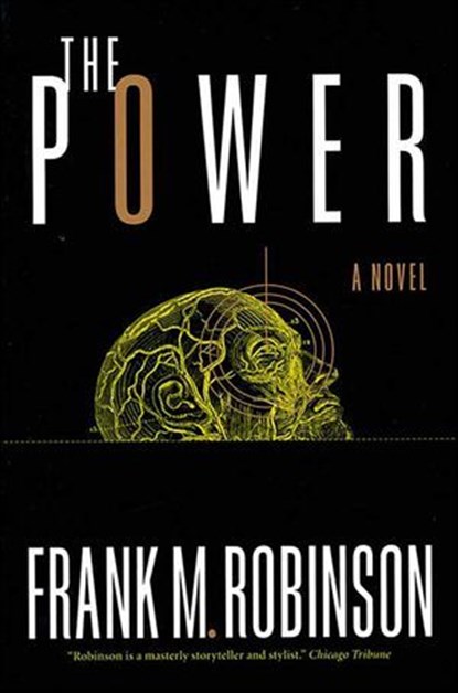 The Power, Frank M. Robinson - Ebook - 9781466819535