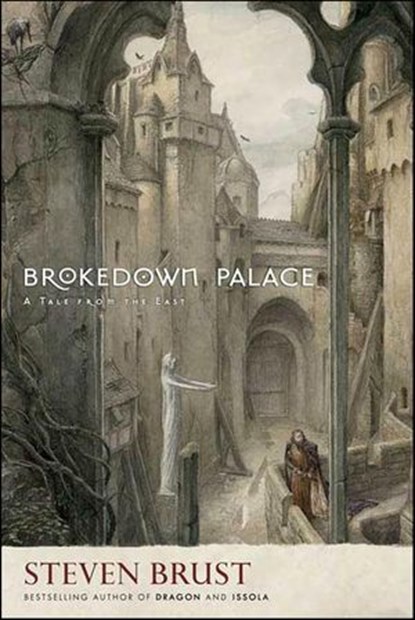 Brokedown Palace, Steven Brust - Ebook - 9781466820500