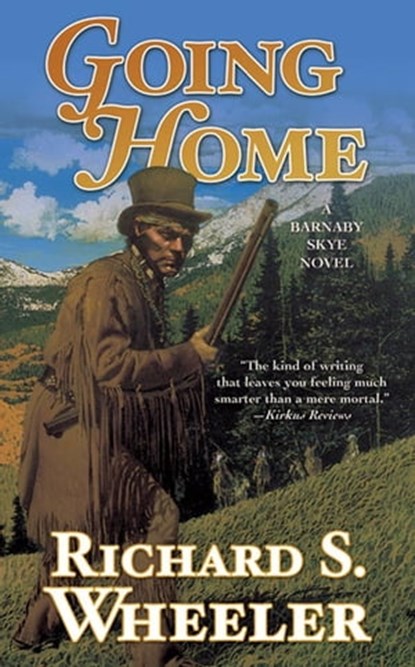 Going Home, Richard S. Wheeler - Ebook - 9781466820609
