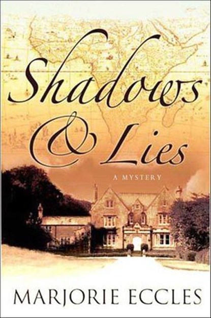 Shadows & Lies, Marjorie Eccles - Ebook - 9781466821538