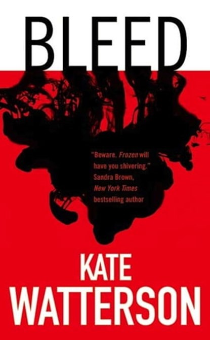 Bleed, Kate Watterson - Ebook - 9781466821798