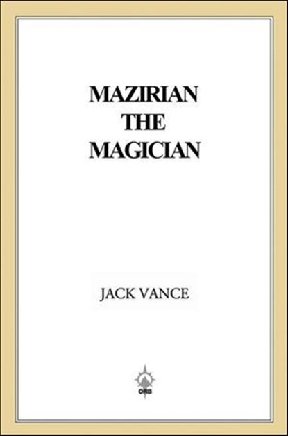 Mazirian the Magician, Jack Vance - Ebook - 9781466821941