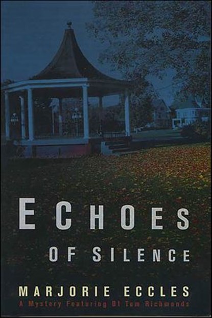 Echoes of Silence, Marjorie Eccles - Ebook - 9781466822702