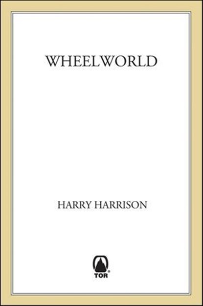 Wheelworld, Harry Harrison - Ebook - 9781466822849