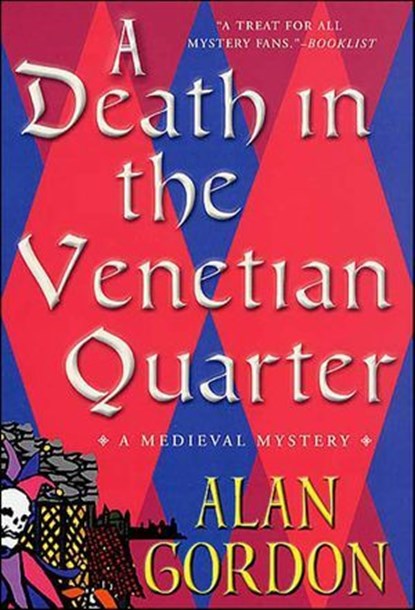A Death in the Venetian Quarter, Alan Gordon - Ebook - 9781466823105