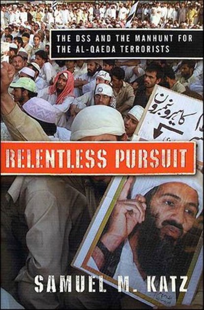 Relentless Pursuit, Samuel M. Katz - Ebook - 9781466825246