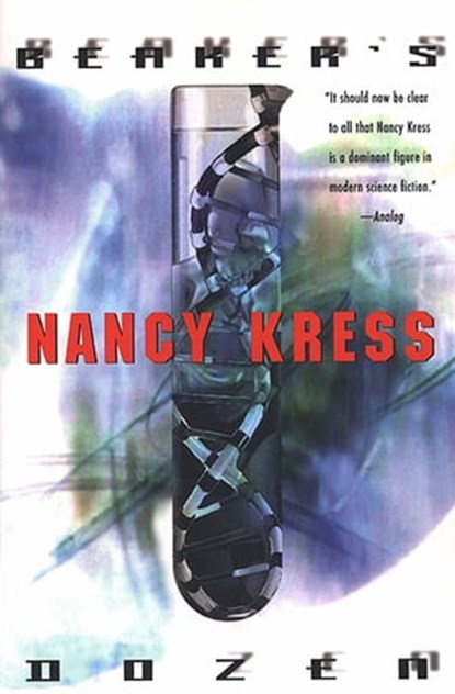 Beaker's Dozen, Nancy Kress - Ebook - 9781466825277