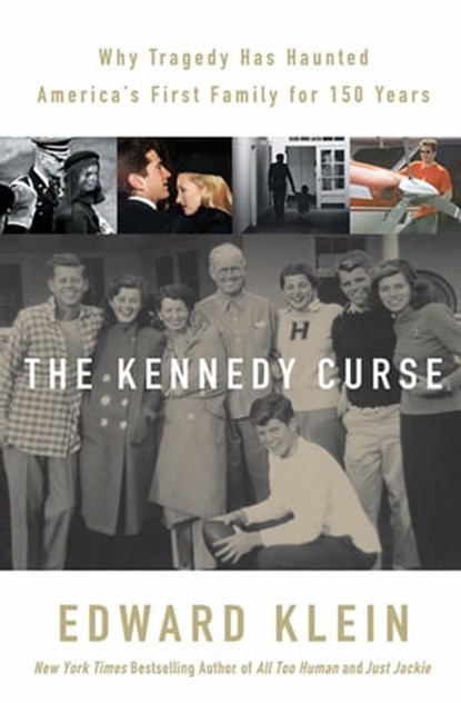 The Kennedy Curse, Edward Klein - Ebook - 9781466826632