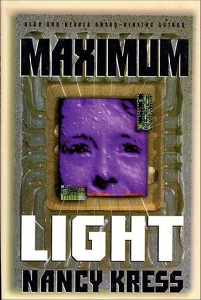Maximum Light, Nancy Kress - Ebook - 9781466826649