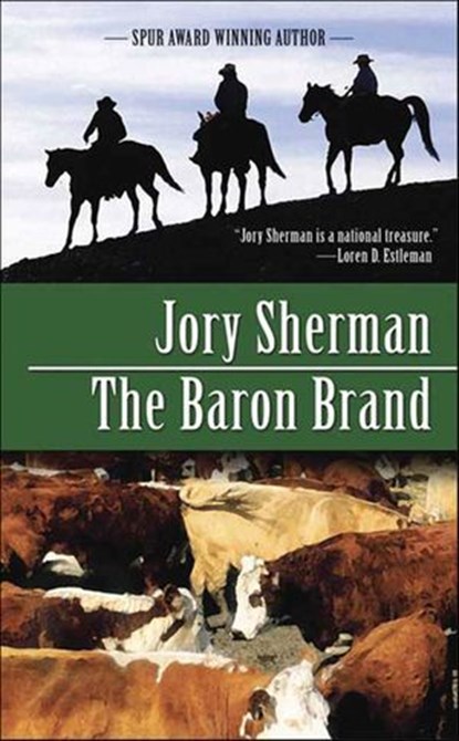 The Baron Brand, Jory Sherman - Ebook - 9781466827332