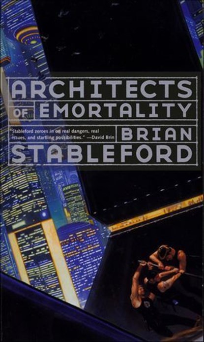 Architects of Emortality, Brian Stableford - Ebook - 9781466827363