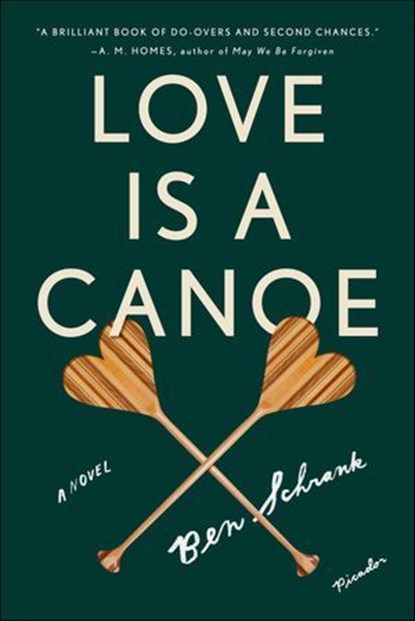 Love Is a Canoe, Ben Schrank - Ebook - 9781466828148