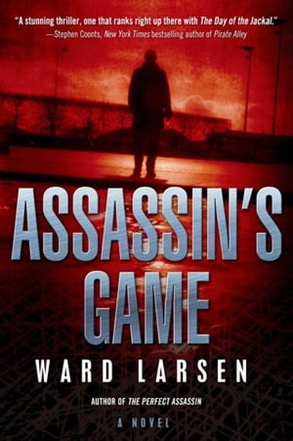 Assassin's Game, Ward Larsen - Ebook - 9781466828902