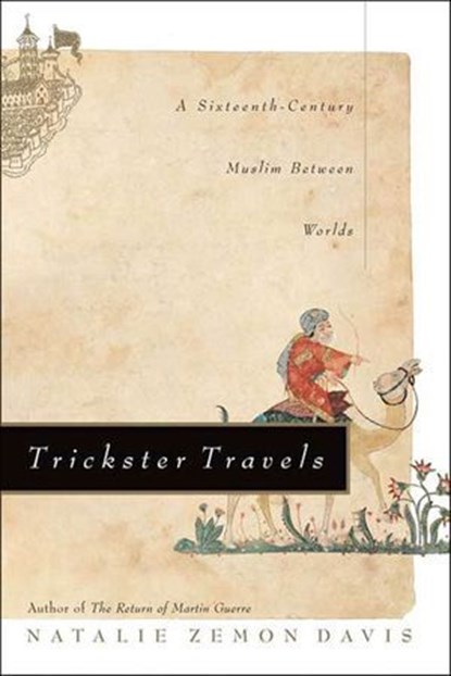 Trickster Travels, Natalie Zemon Davis - Ebook - 9781466829305