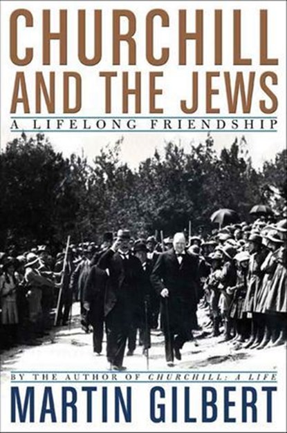 Churchill and the Jews, Martin Gilbert - Ebook - 9781466829626